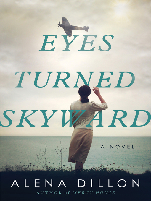 Title details for Eyes Turned Skyward by Alena Dillon - Available